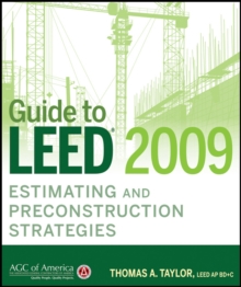 Guide to LEED 2009 Estimating and Preconstruction Strategies