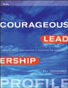 Courageous Leadership Profile