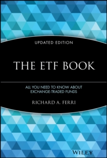 The ETF Book: All You Need to Know About Exchange-Traded Funds