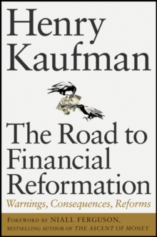 Image for The road to financial reformation: warnings, consequences, reforms