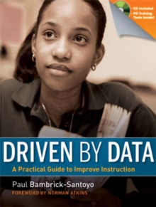 Image for Driven by Data : A Practical Guide to Improve Instruction