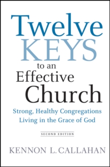 Image for Twelve Keys to an Effective Church