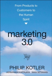Image for Marketing 3.0  : from products to customers to the human spirit