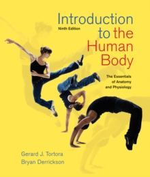 Image for Introduction to the human body  : the essentials of anatomy and physiology