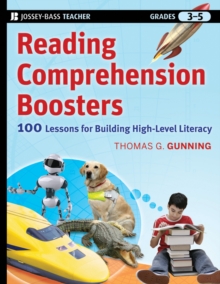 Image for Reading Comprehension Boosters: 100 Lessons for Building Higher-Level Literacy, Grades 3-5