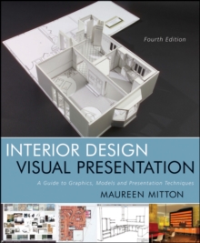 Image for Interior design visual presentation  : a guide to graphics, models, and presentation techniques