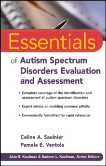 Image for Essentials of Autism Spectrum Disorders Evaluation and Assessment