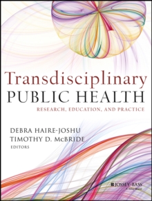 Image for Transdisciplinary public health  : research, education, and practice