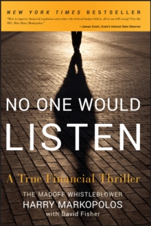 Image for No one would listen: a true financial thriller
