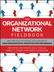 Image for The organizational network fieldbook: best practices, techniques, and exercises to drive organizational innovation and performance