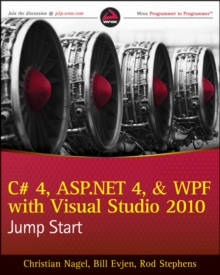 Image for C# 4, ASP.NET 4, and WPF, with Visual Studio 2010 Jump Start