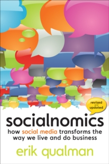 Image for Socialnomics  : how social media transforms the way we live and do business
