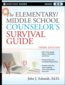 Image for The elementary/middle school counselor's survival guide