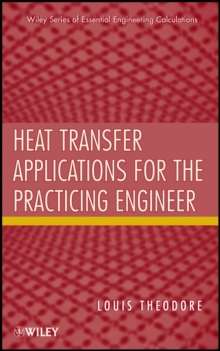 Image for Heat transfer applications for the practicing engineer