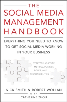 Image for The social media management handbook  : everything you need to know to get social media working in your business