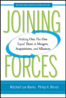 Image for Joining forces: making one plus one equal three in mergers, acquisitions, and alliances