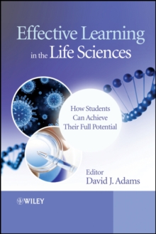 Effective Learning in the Life Sciences