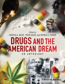 Drugs and the American Dream