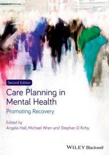 Image for Care planning in mental health  : promoting recovery