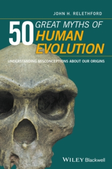 Image for 50 Great Myths of Human Evolution