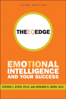 The EQ Edge: Emotional Intelligence and Your Success