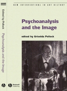 Image for Psychoanalysis and the Image - Transdisciplinary Perspectives
