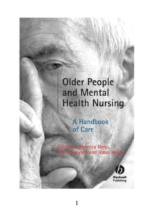Image for Older people and mental health nursing: a handbook of care