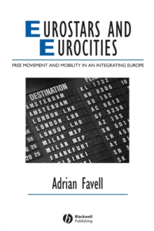 Image for Eurostars and Eurocities: free movement and mobility in an integrating Europe