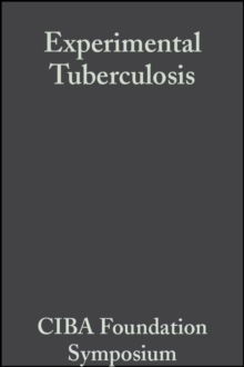 Image for Experimental Tuberculosis: Bacillus and Host (with an Addendumon Leprosy).