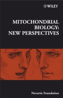 Image for Novartis Foundation Symposium 287 - Mitochondrial Biology - New Perspectives