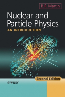Image for Nuclear and Particle Physics : An Introduction