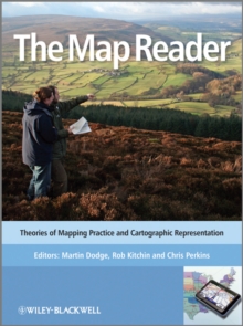 Image for The map reader  : theories of mapping practice and cartographic representation