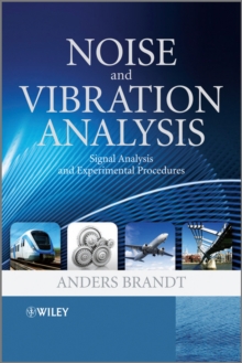 Image for Noise and vibration analysis  : signal analysis and experimental procedures