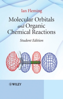 Image for Molecular Orbitals and Organic Chemical Reactions