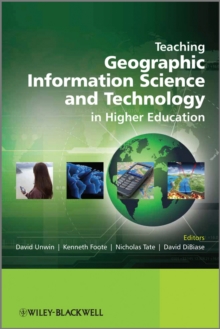 Image for Teaching Geographic Information Science and Technology in Higher Education
