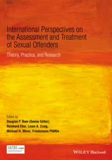 Image for International perspectives on the assessment and treatment of sexual offenders  : theory, practice, and research