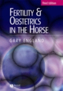 Image for Fertility and obstetrics in the horse.