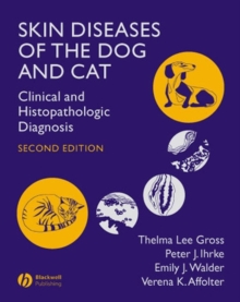Image for Skin diseases of the dog and cat: clinical and histopathologic diagnosis.