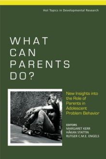 Image for What Can Parents Do? : New Insights into the Role of Parents in Adolescent Problem Behavior