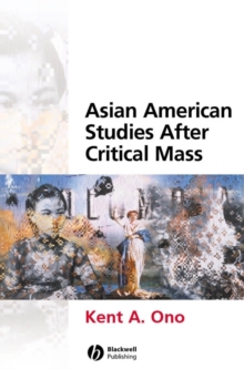Image for Asian American Studies After Critical Mass