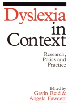 Image for Dyslexia in context: research, policy and practice