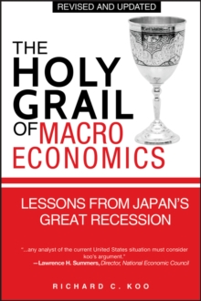 The Holy Grail of Macroeconomics: Lessons from Japan’s Great Recession