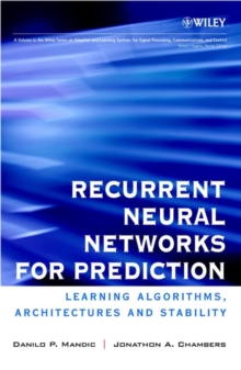 Image for Recurrent Neural Networks for Prediction - Learning Algorithms, Architectures & Stability (e-book)