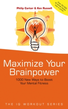 Image for Maximize your brainpower  : 1000 new ways to boost your mental fitness