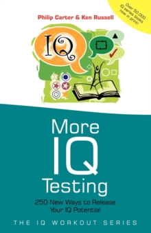 Image for More IQ testing  : 250 new ways to release your IQ potential