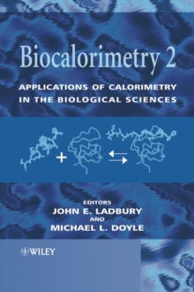Image for Biocalorimetry 2  : applications of calorimetry in the biological sciences