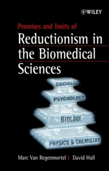 Image for Promises and Limits of Reductionism in the Biomedical Sciences