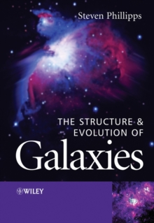 Structure and Evolution of Galaxies