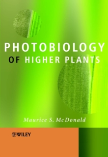 Photobiology of Higher Plants