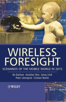 Image for Wireless foresight  : scenarios of the mobile world in 2015
